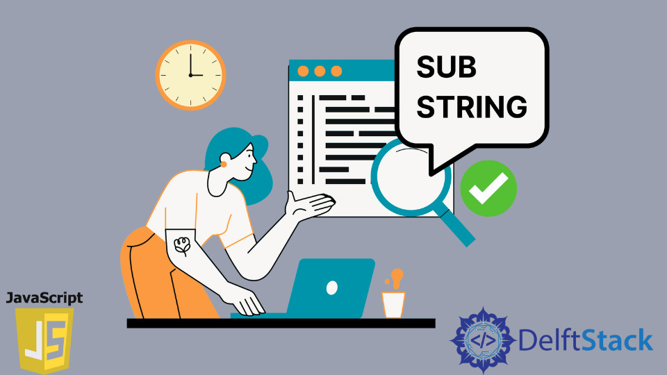 check-if-a-string-contains-substring-in-javascript-delft-stack